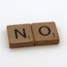 scrabble tiles, tiles, scrabble, white background, letters, lettering, typography, wood tiles, wooden tiles, words, phrases, no, just say no, forbid, stop, negative, no means no, boundaries